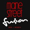 Mane Street Fusion